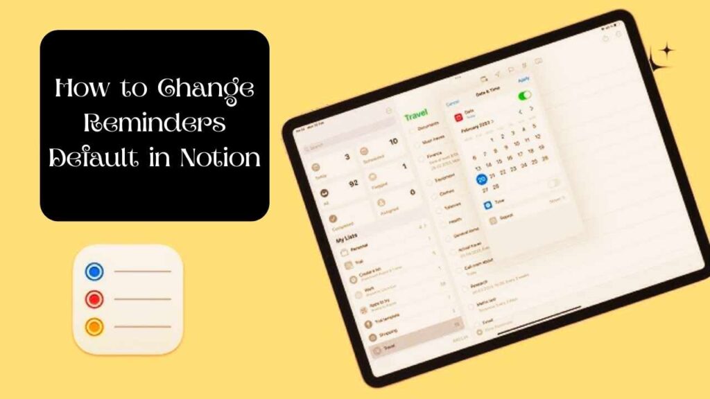 How to Change Reminders Default in Notion: Simple Steps 1 How to Change Reminders Default in Notion